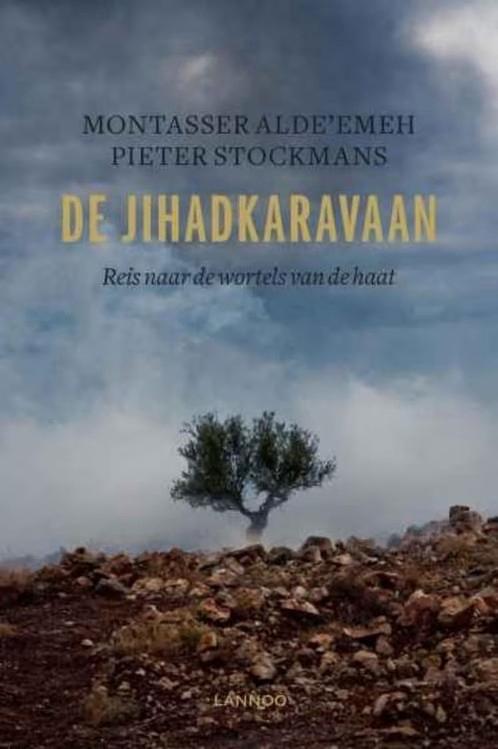 De Jihadkaravaan / Montasser Alde'Emeh  & Pieter Stockmans, Enlèvement ou Envoi, Comme neuf