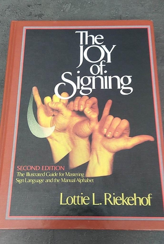 The joy of signing over gebarentaal, Ophalen of Verzenden, Lottie L Riekehof