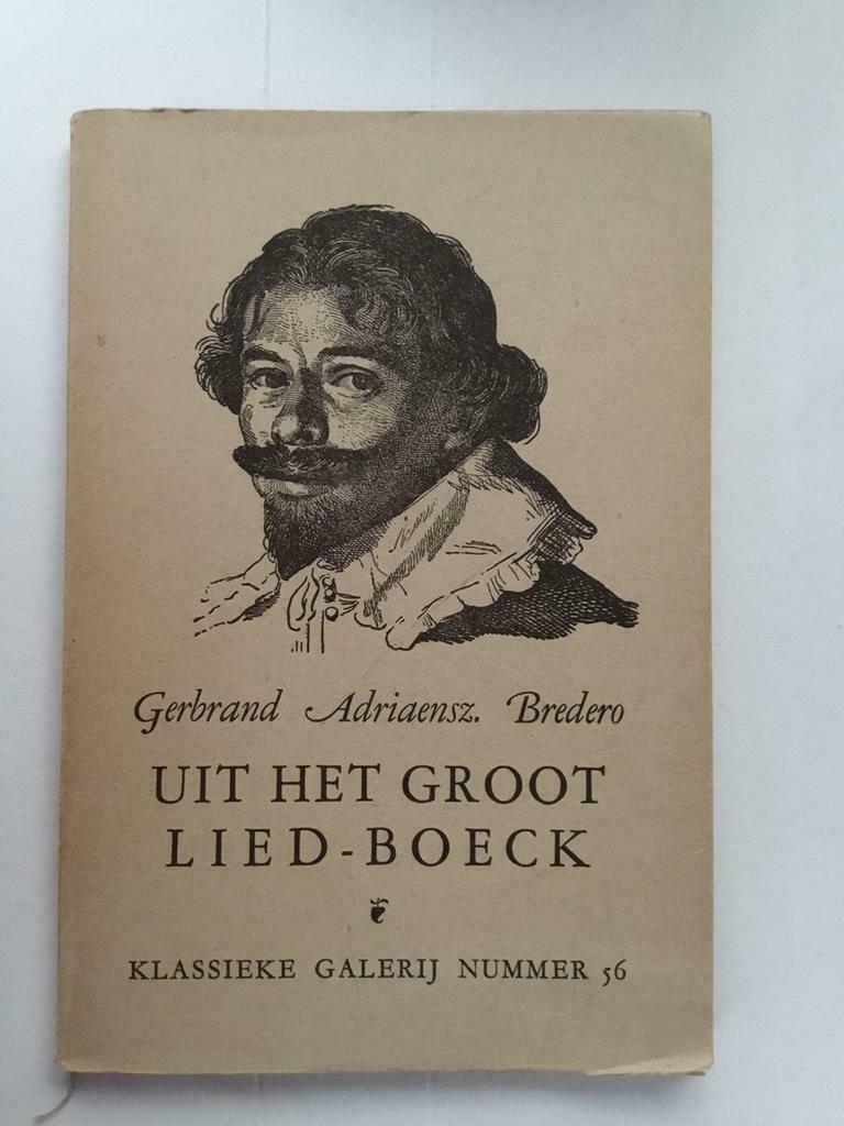 Uit het groot lied-boek/Gerbrand AdriaensZoon, Boeken, Ophalen of Verzenden, Zo goed als nieuw
