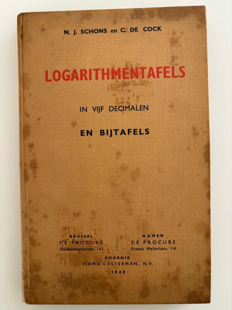Schons De Cock Logarithmentafels in 5 Decimalen 1940, Antiek en Kunst, Ophalen of Verzenden, N. J. SCHONS