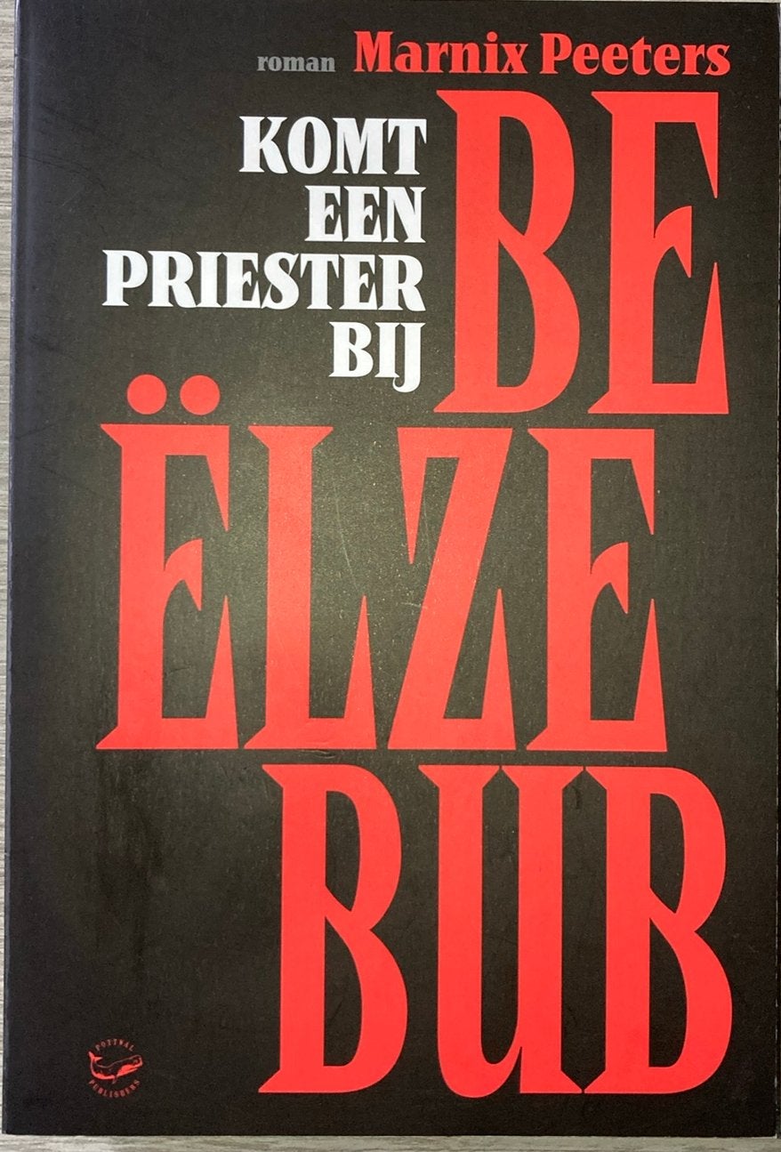 Marnix Peeters - Komt een priester bij Beëlzebub, Boeken, Ophalen of Verzenden, Marnix Peeters