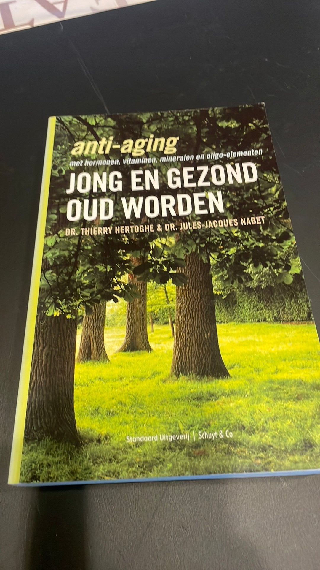 T. Hertoghe - Jong en gezond oud worden(zz), Boeken, Ophalen of Verzenden, T. Hertoghe; J.-J. Nabet