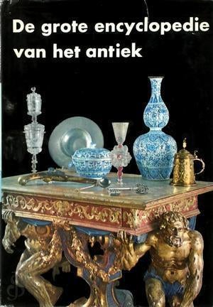 De grote encyclopedie van het antiek - foto's in diepdruk, Antiek en Kunst, Ophalen of Verzenden