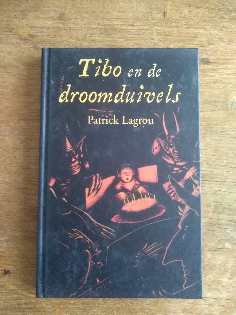 TIBO EN  DE  DROOMDUIVELS  /  Patrick Lagrou, Ophalen, Nieuw