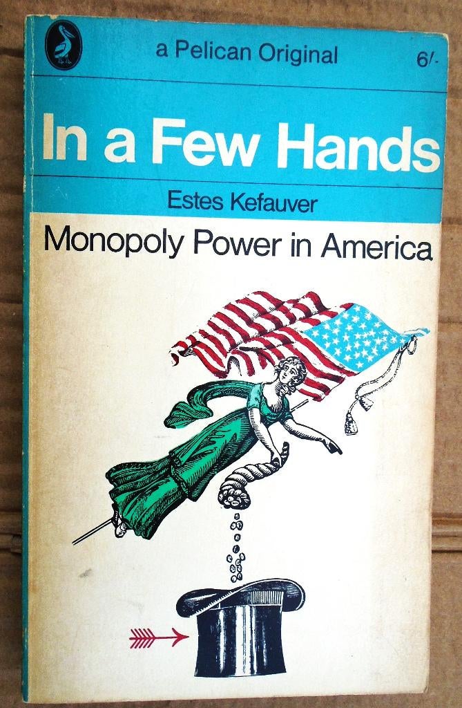 In a Few Hands - 1966 - Estes Kefauver (1903-1963), Enlèvement ou Envoi, Utilisé, Estes Kefauver (1903-1963)