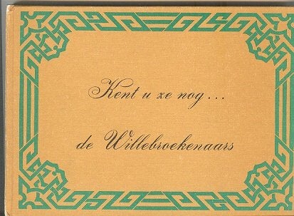 Willebroek "Kent u ze nog de Willebroekenaars", Enlèvement ou Envoi, 20e siècle ou après, Comme neuf, Karel De Decker