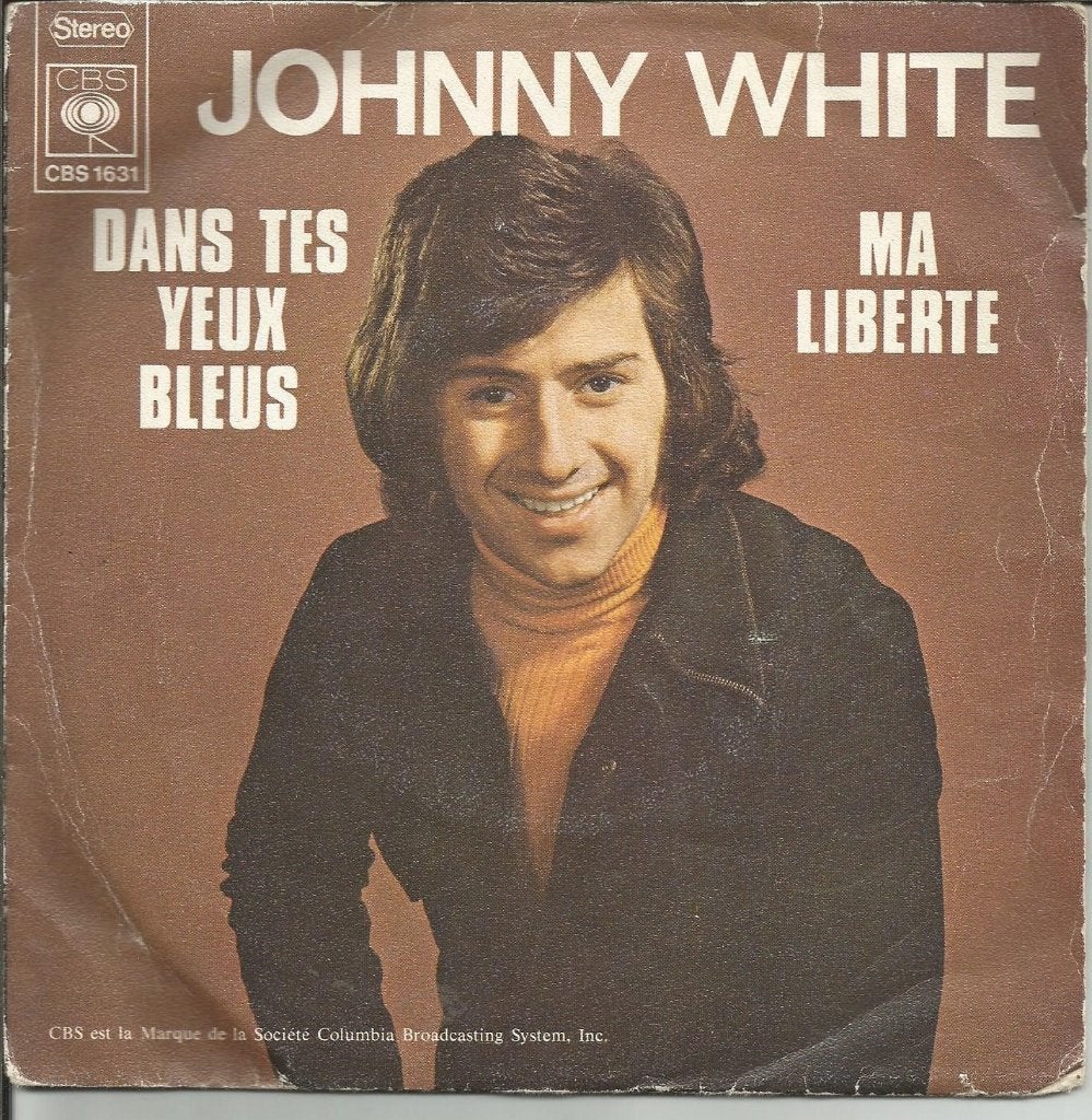 Johnny White - Dans Tes Yeux Bleus / Ma Liberté, Cd's en Dvd's, Vinyl | Nederlandstalig, Ophalen of Verzenden, 7 inch