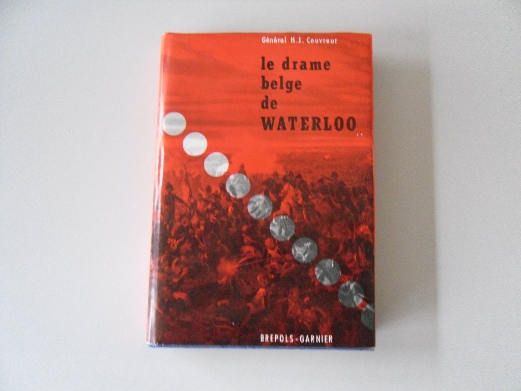Le drame belge de Waterloo, Gelezen, 19e eeuw, Ophalen of Verzenden, Hector Jean COUVREUR