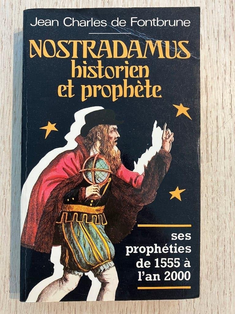 Ouvrage : Nostradamus historien et prophète (Français), Enlèvement ou Envoi, Comme neuf, Jean Charles de Fontbrune