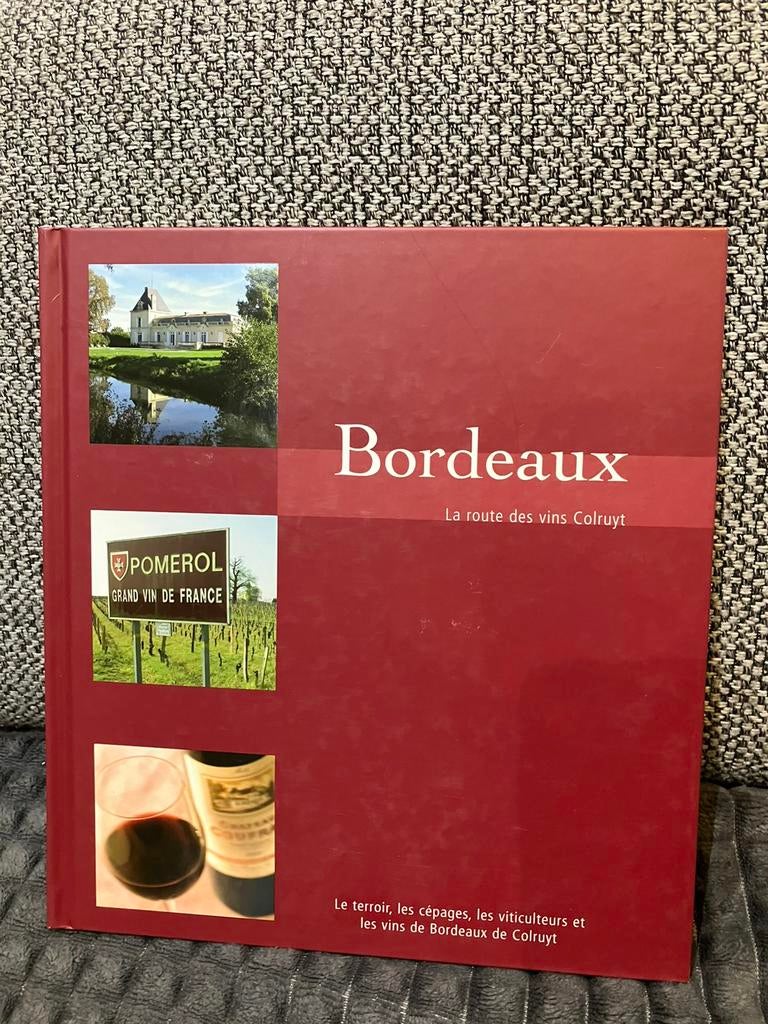 Livre français vin Bordeaux la route des vins Colruyt, Enlèvement ou Envoi, Comme neuf