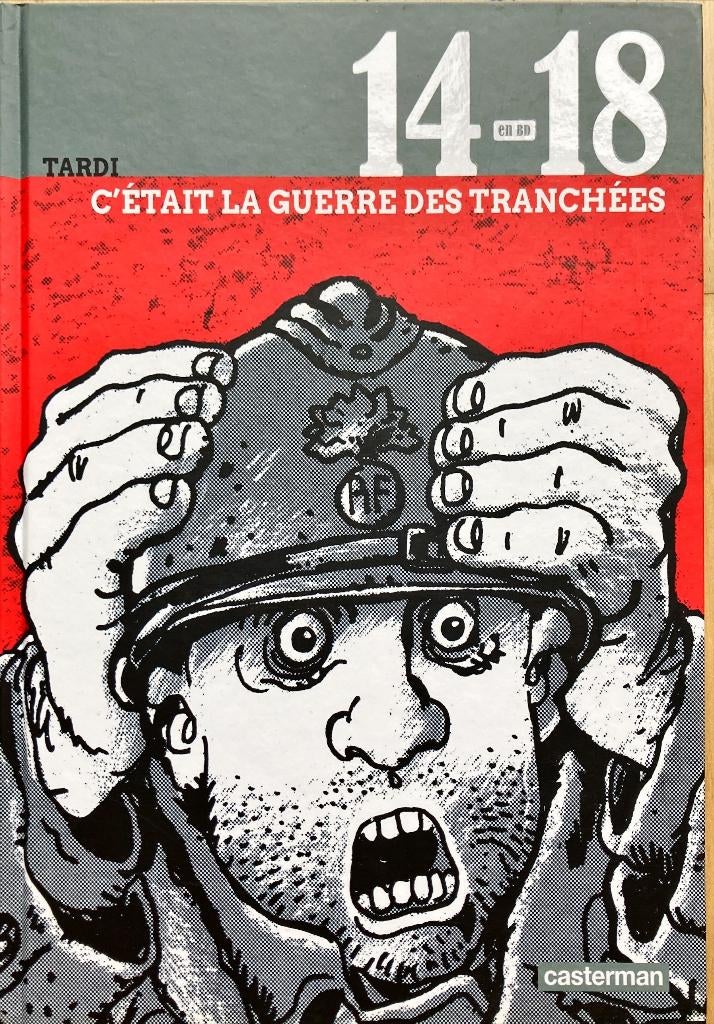 Tardi - C'était la guerre des tranchées, Gelezen, Jacques Tardi, Eén stripboek, Ophalen of Verzenden