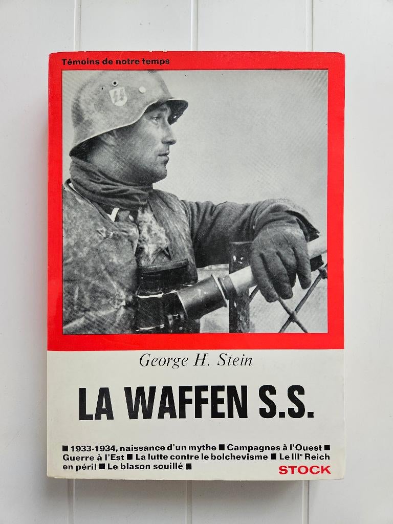 Les Waffen-SS, Ophalen of Verzenden, George H. Stein, Tweede Wereldoorlog, Gelezen
