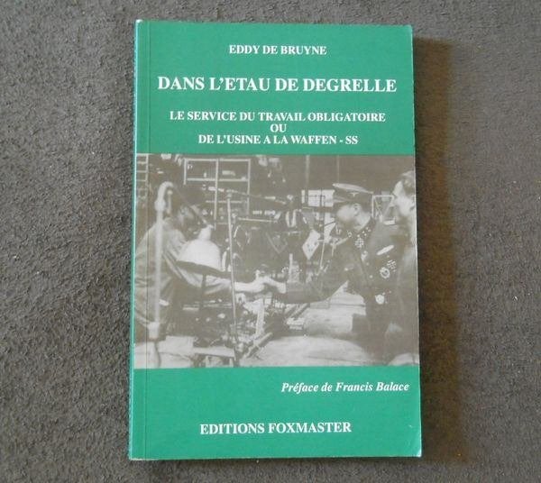Dans l' étau de Degrelle  (Eddy De Bruyne), Enlèvement ou Envoi, Deuxième Guerre mondiale, Utilisé