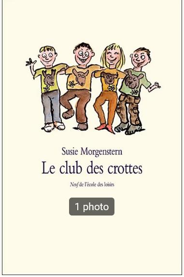 "Le club des crottes" Susie Morgenstern (2007) NEUF !, Neuf, Enlèvement ou Envoi, Fiction, Susie Morgenstern