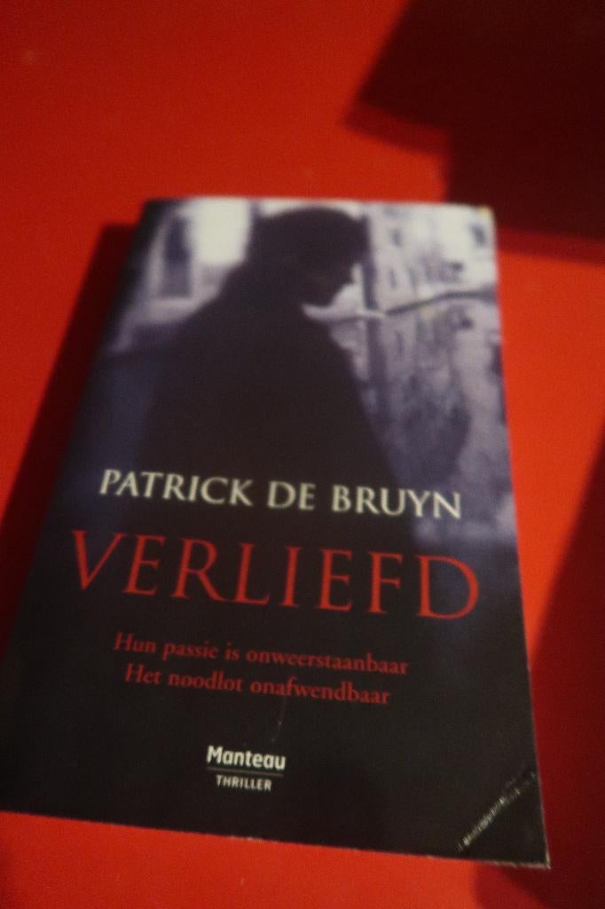 thriller verliefd van Patrick De Bruyn, Ophalen of Verzenden