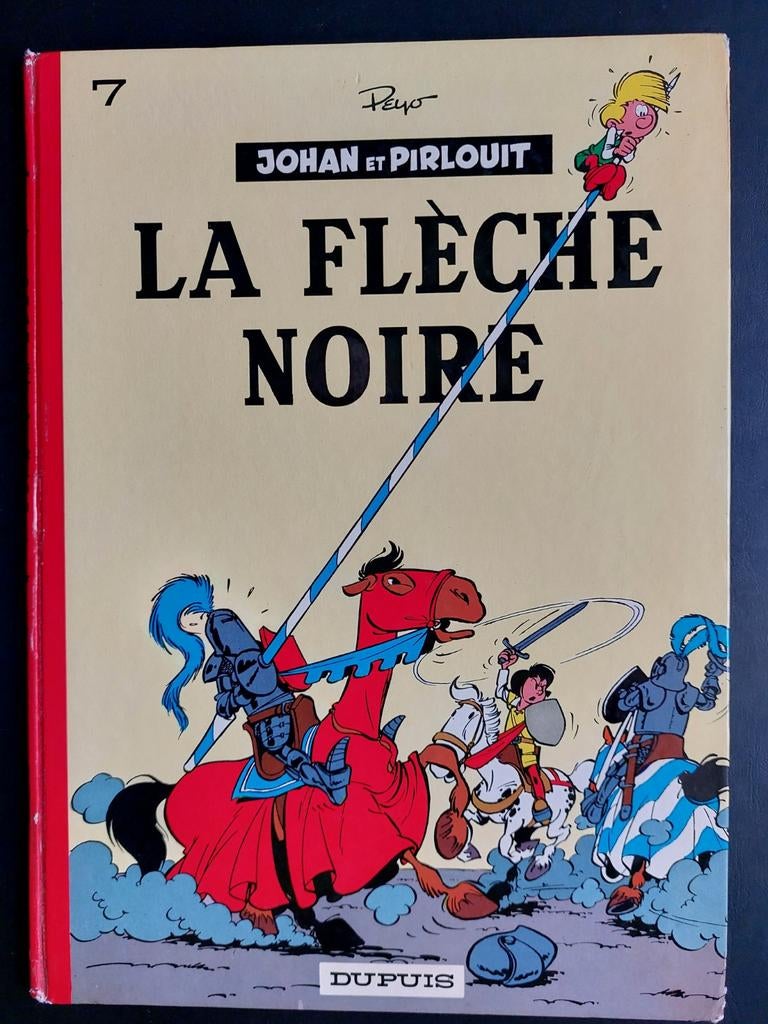 JOHAN ET PIRLOUIT 1975 la flèche noire bon état, Enlèvement ou Envoi