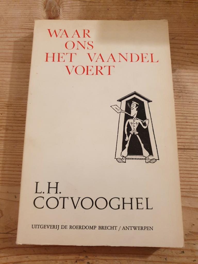 Waar ons het vaandel voert. Memoires ve arbeidsman VAVV WO2, Enlèvement ou Envoi, Comme neuf, Deuxième Guerre mondiale, Autres sujets/thèmes