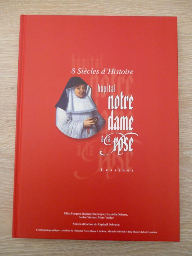 livre hopital notre dame a la rose lessines, Ophalen of Verzenden