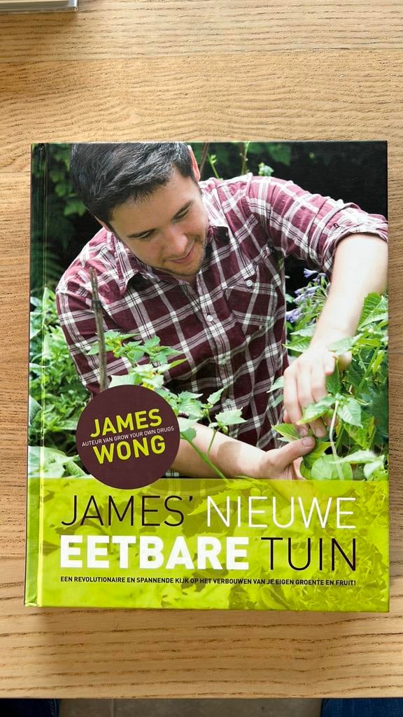 James Wong - James' nieuwe eetbare tuin, Boeken, Moestuin, Ophalen of Verzenden, Zo goed als nieuw, James Wong