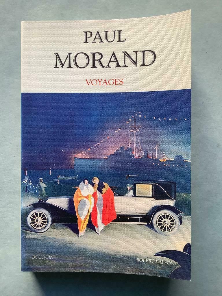 Voyages - Paul Morand (Robert Laffont, 2001), Enlèvement ou Envoi