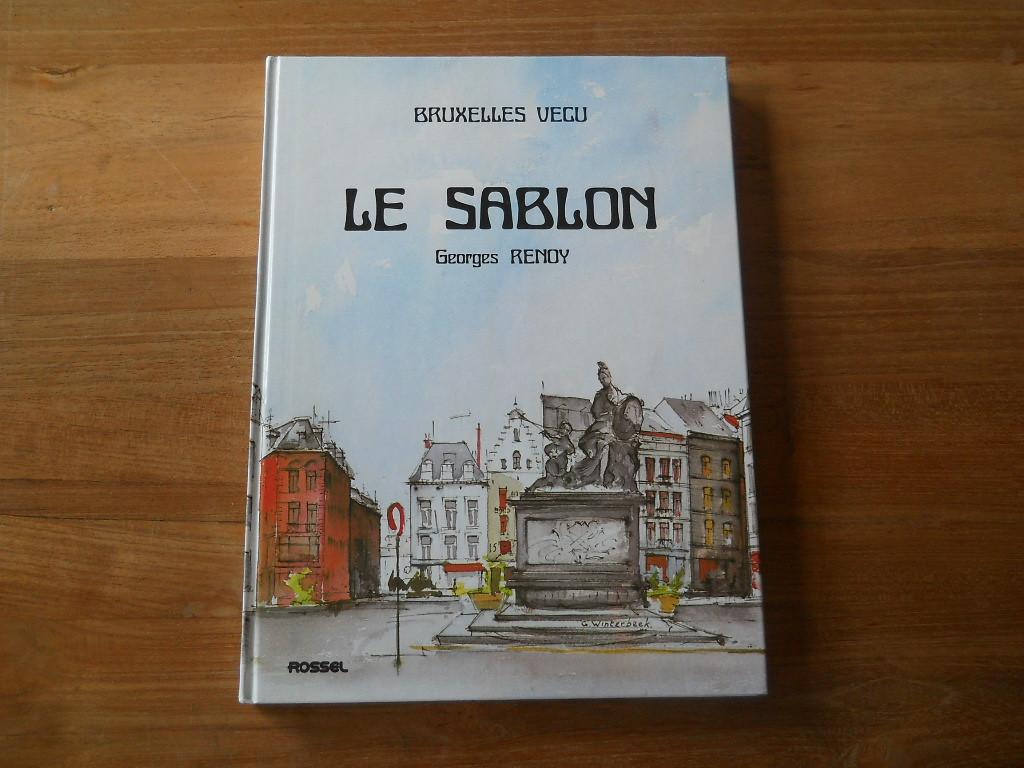 Le Sablon (Georges Renoy) - Bruxelles, Enlèvement ou Envoi, Utilisé