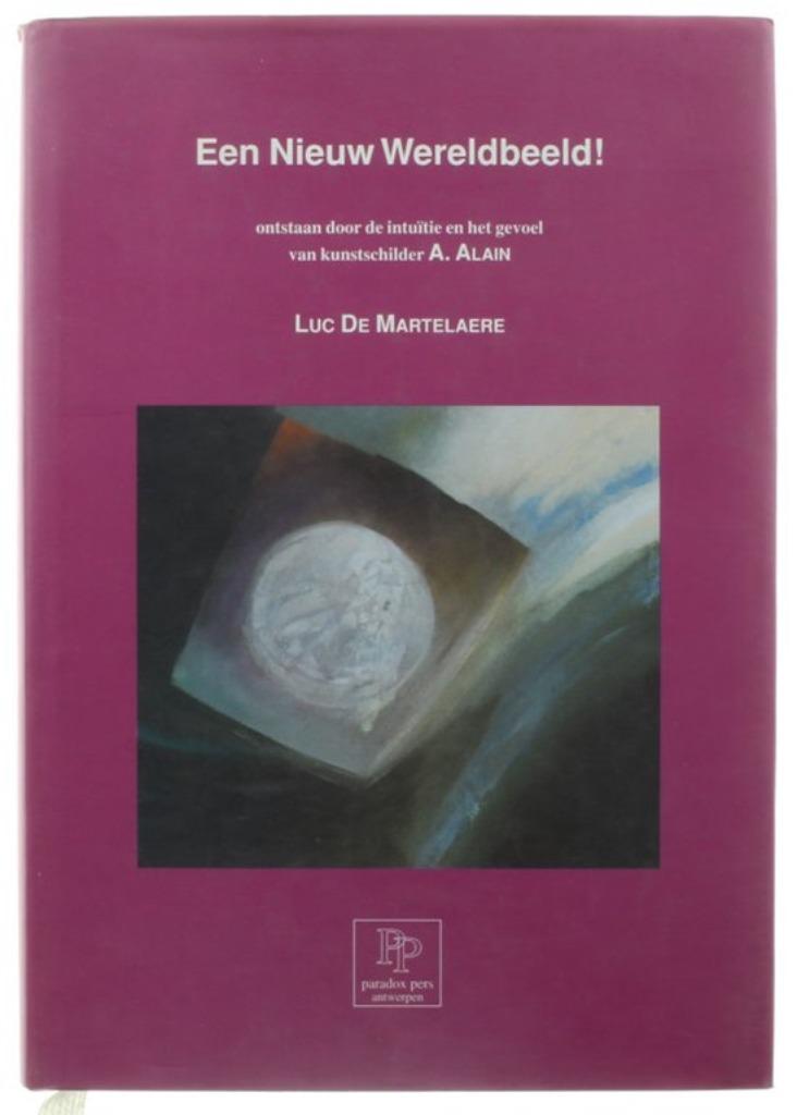 Een Nieuw Wereldbeeld ! - Luc de Martelaere, Ophalen of Verzenden, Gelezen