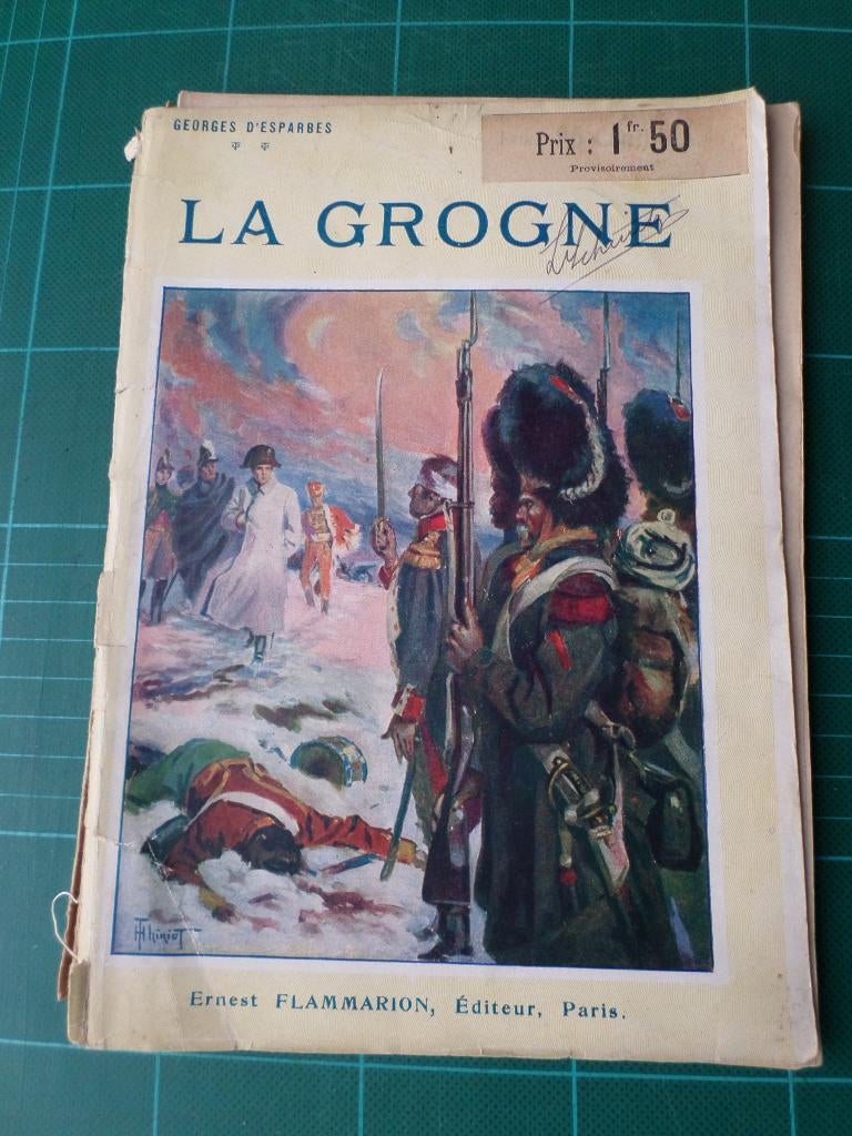La grogne (Georges d’Esparbes) – non daté – 126 pages, Enlèvement ou Envoi, Utilisé, Georges d’Esparbes, Europe autre