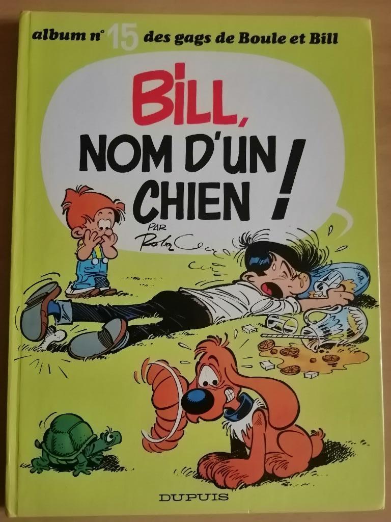 BD Boule et Bill 15. Bill, nom d'un chien ! de ROBA E.O.1978, Une BD, Enlèvement ou Envoi, Roba