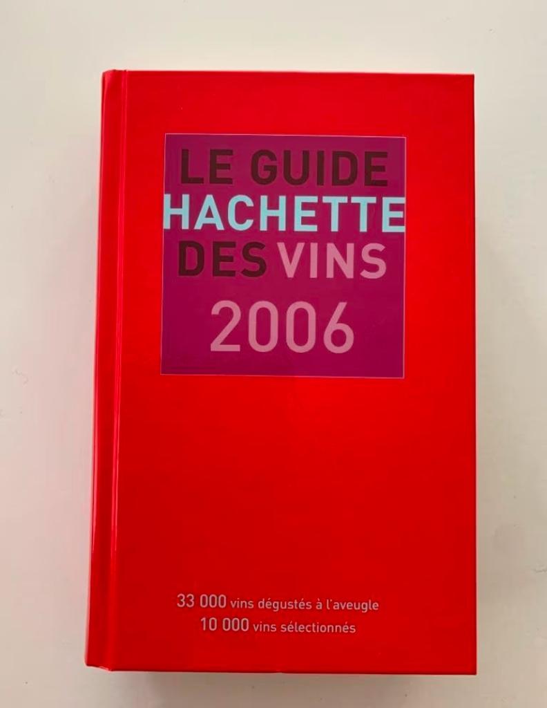 Le Guide Hachette des Vins 2006, en neuf état, Ophalen of Verzenden, Zo goed als nieuw