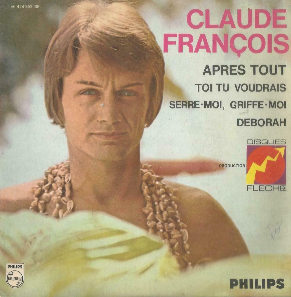 Claude François – Apres tout / Deborah + 2 – Single - EP, Enlèvement ou Envoi, Utilisé, Pop