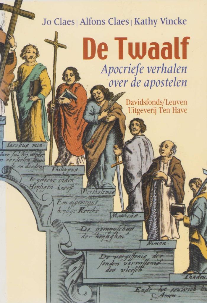 De twaalf apocriefe verhalen over de apostelen - Jo Claes, Ophalen of Verzenden, Zo goed als nieuw, Jo Claes