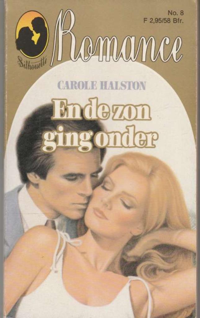 Silhouette Romance - En de zon ging onder - Carole Halston, Livres, Neuf, Enlèvement ou Envoi, Carole Halston, Reste du monde