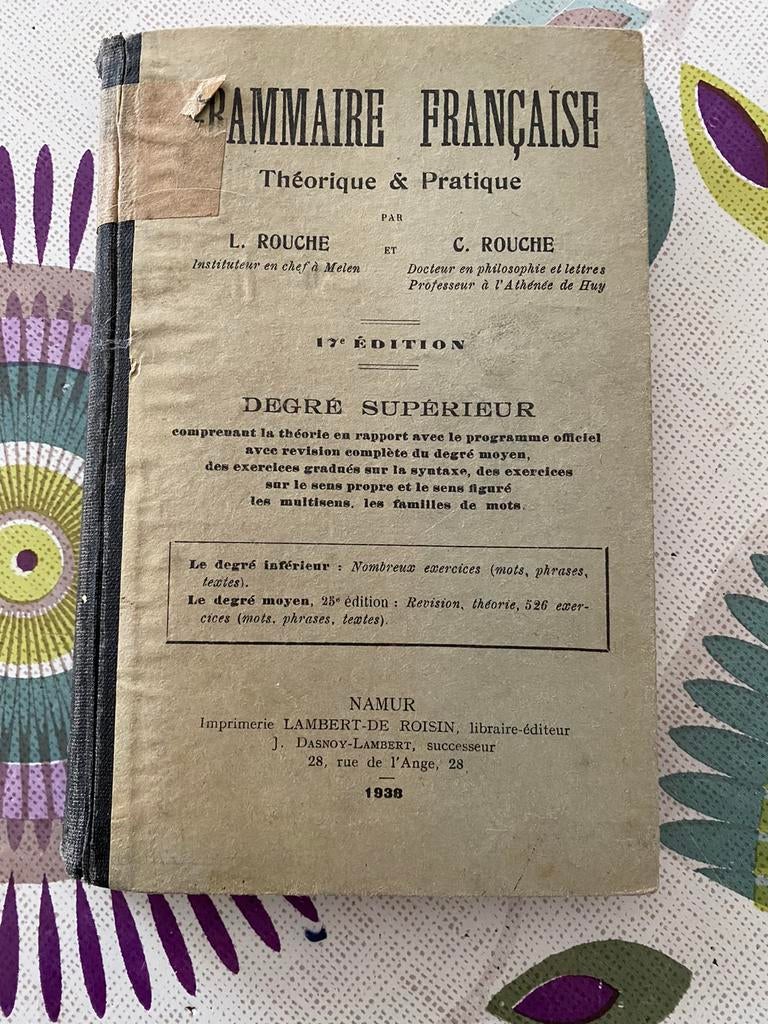 Franse grammatica 17 Editions Degré Supérieur 1938, Boeken, Ophalen of Verzenden