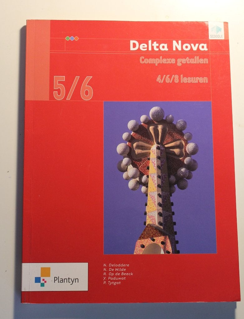 Delta Nova 5/6 Complexe getallen (4/6/8 lesuren), Enlèvement ou Envoi, Comme neuf, Mathématiques A, N. Deloddere