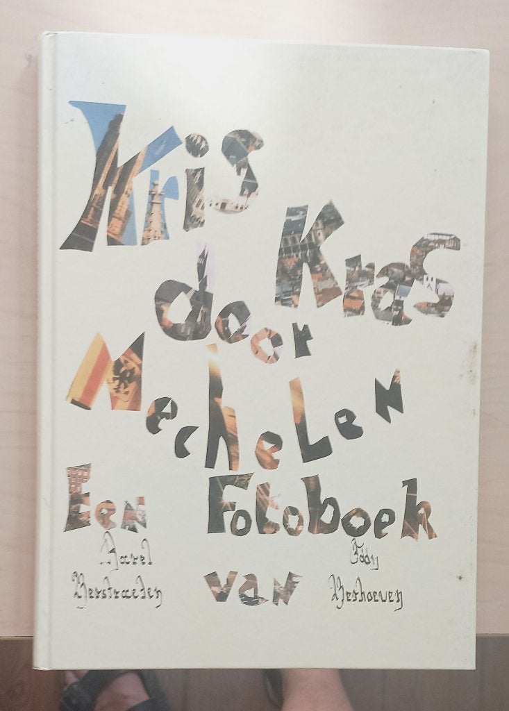 Kriskras door Mechelen een fotoboek Karel Verstraten, Verzenden