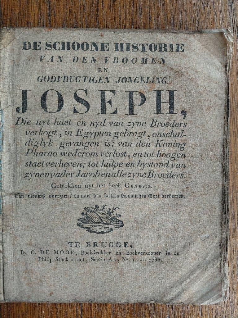 boek 1832 de schoone historie van Joseph, Ophalen of Verzenden, Onbekend