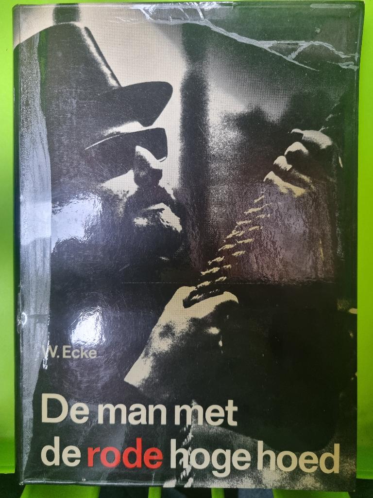 W. Ecke  -  De man met de rode hoge hoed, Gelezen, Europa overig, Ophalen of Verzenden, W. Ecke