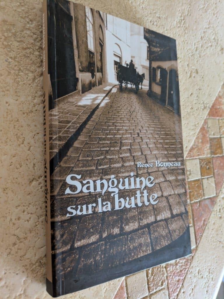 Sanguine sur la butte (Renée Bonneau)., Boeken, Detectives, Verzenden, Zo goed als nieuw, Renée Bonneau.