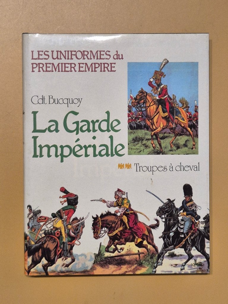 Uniforme 1er Empire Garde Impériale troupes à cheval Bucquoy, Enlèvement ou Envoi
