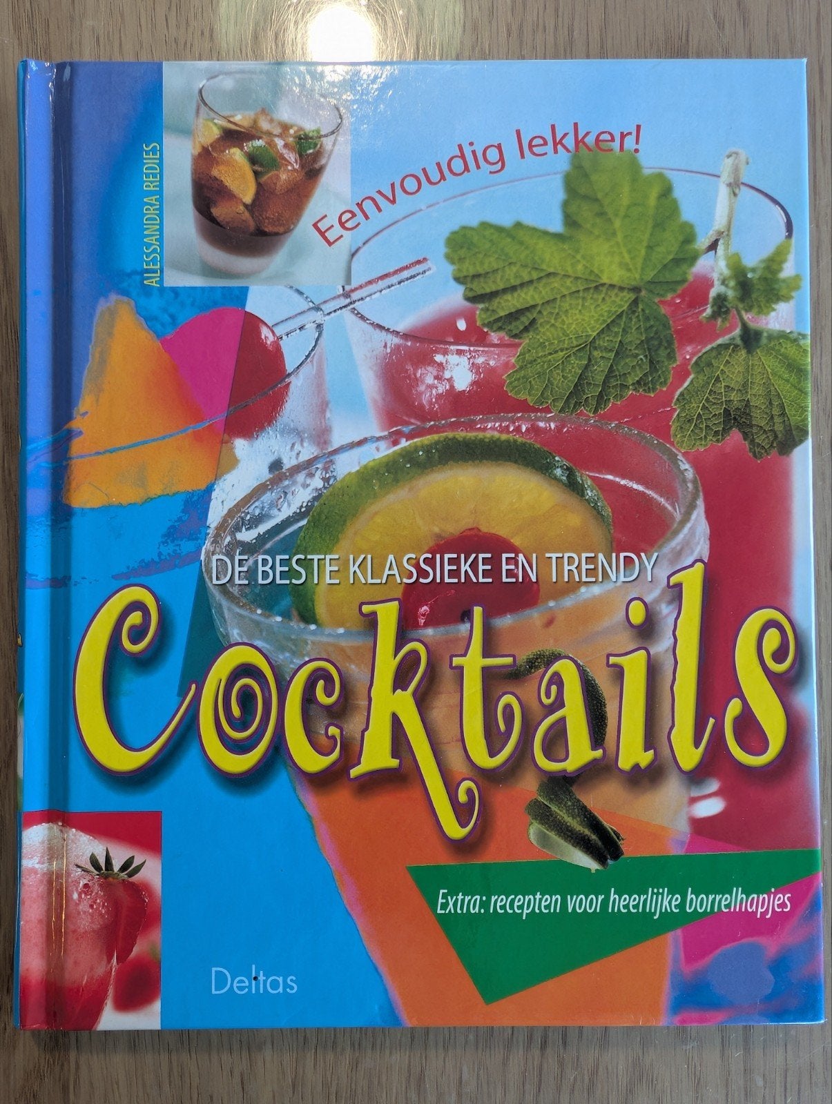 A. Redies - De beste klassieke en trendy cocktails, Ophalen, A. Redies