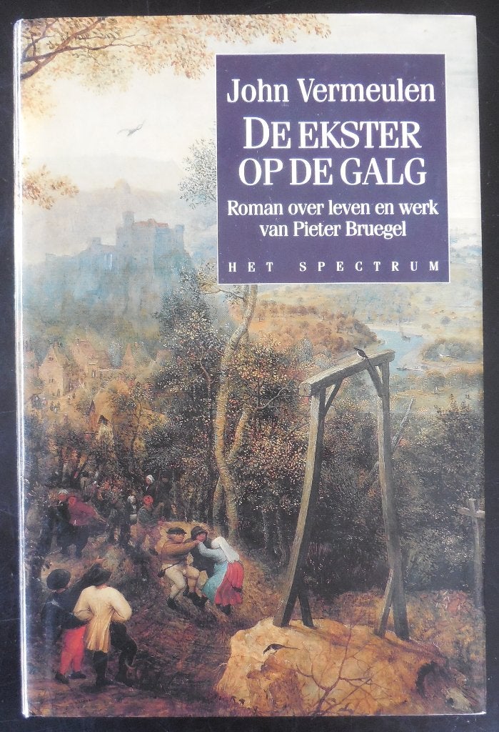 De ekster op de galg - J. Vermeulen - 1992, Ophalen of Verzenden, Zo goed als nieuw