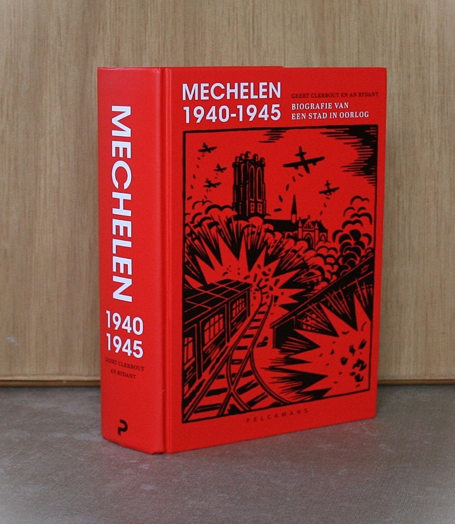Mechelen 1940-1945. Biografie van een stad in oorlog., 20e eeuw of later, Ophalen of Verzenden, Zo goed als nieuw, Geert Clerbout en An Rydant