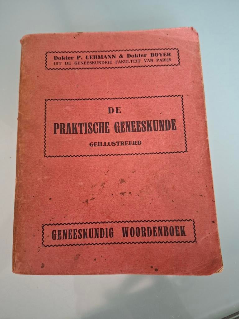 Oud medisch boek 1933 – De Praktische Geneeskunde (geïllustr, Ophalen of Verzenden