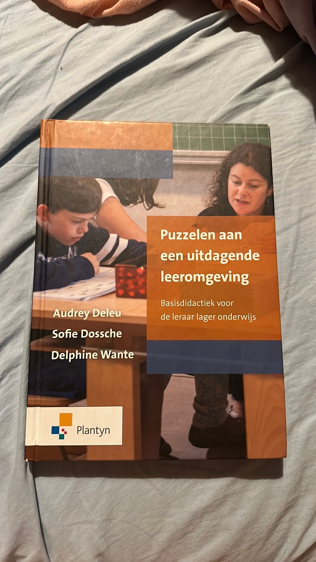 Delphine Wante - Puzzelen aan een uitdagende leeromgeving, Ophalen of Verzenden, Delphine Wante; Audrey Deleu