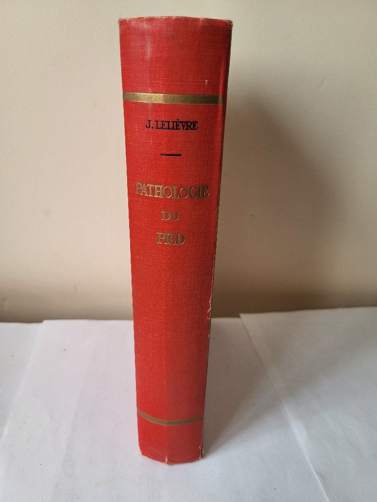 Livre Pathologie du Pied - Jean Lelièvre (Masson, 1961), Ophalen of Verzenden