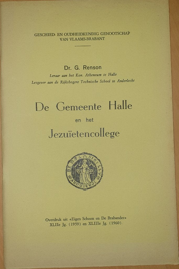 De gemeente Halle en het Jezuïetencollege, Renson Gaston, Ophalen of Verzenden, 20e eeuw of later, Gelezen