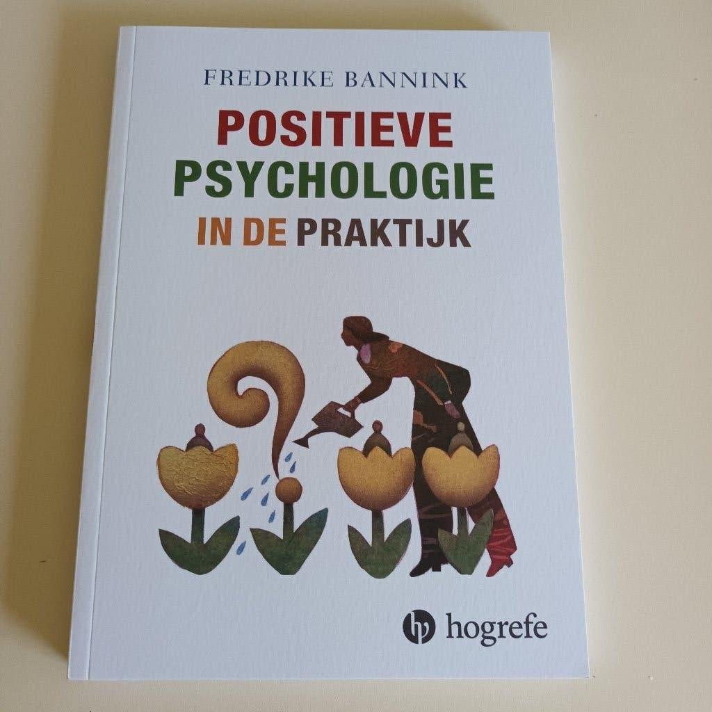 Positieve psychologie in de praktijk Frederik Bannink, Ophalen of Verzenden, Nieuw