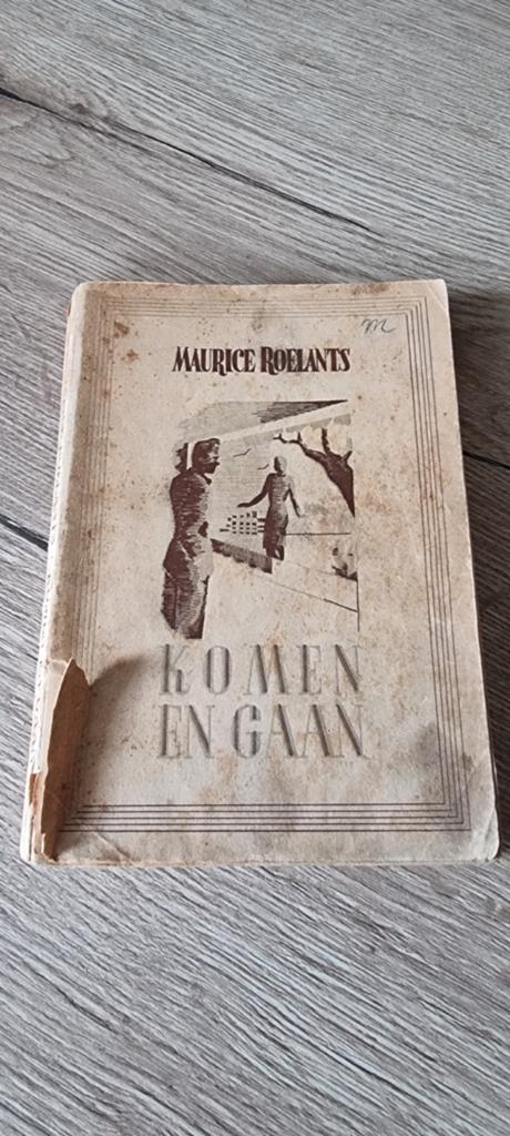 Oud boek Komen en gaan door Maurice Roelants, Antiek en Kunst, Ophalen of Verzenden