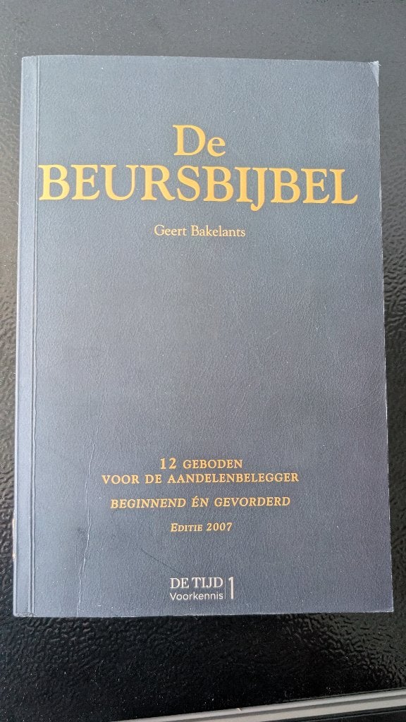 De Beursbijbel – Geert Bakelants, Boeken, Gelezen, Geld en Beleggen, Geert Bakelants, Ophalen of Verzenden