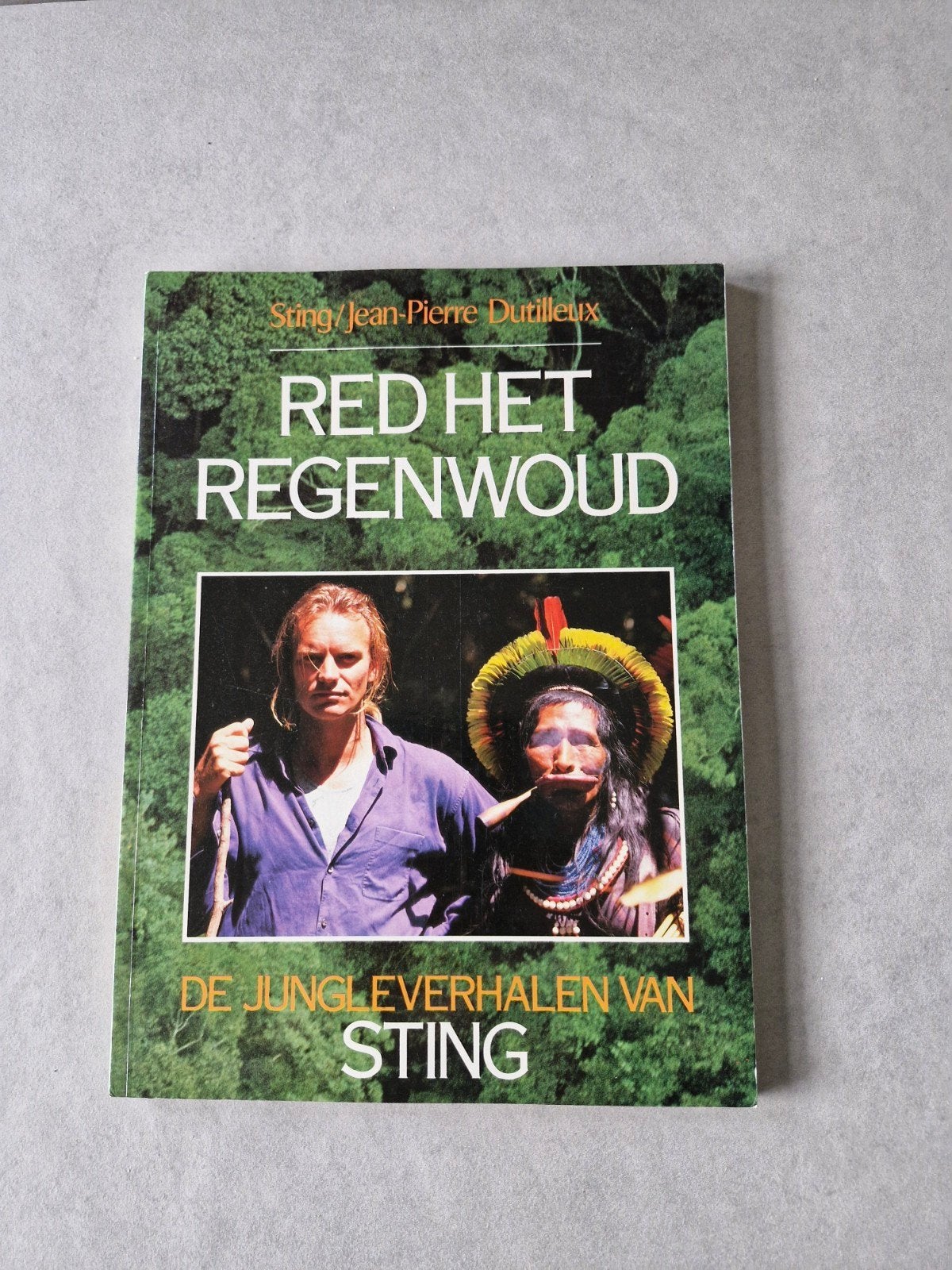 Red het regenwoud - Sting / Jean-Pierre Dutilleux, Boeken, Ophalen of Verzenden, Sting